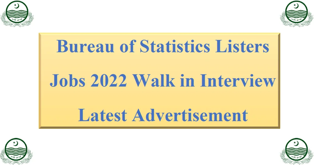 Featured Image Bureau of Statistics Listers Jobs 2022 Walk in Interview Latest