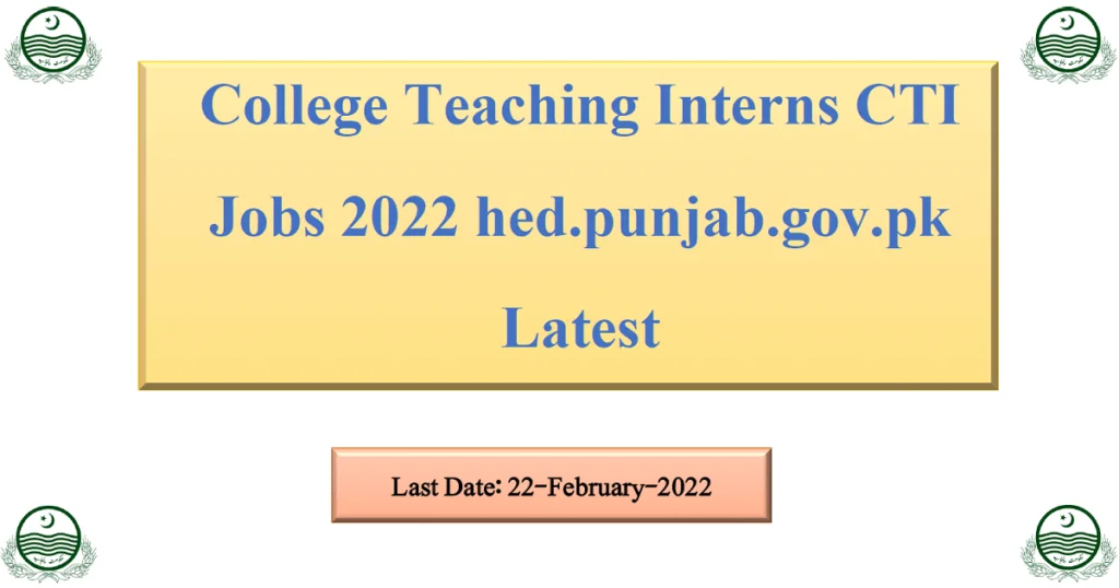 Featured Image College Teaching Interns CTI Jobs 2022 hed.punjab.gov.pk Latest