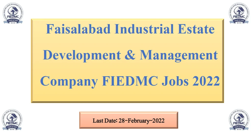 Featured Image Faisalabad Industrial Estate Development & Management Company FIEDMC Jobs 2022 Latest