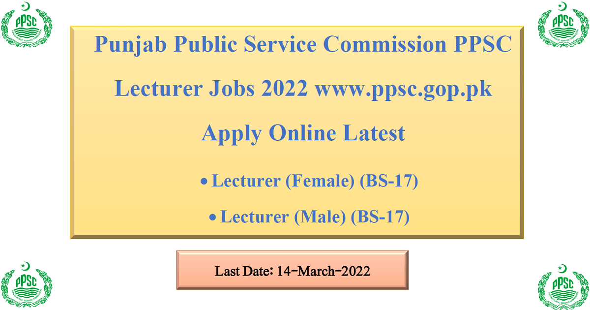 Ppsc Lecturer Jobs Advertisement Ppsc Gop Pk Apply Online Latest Filectory