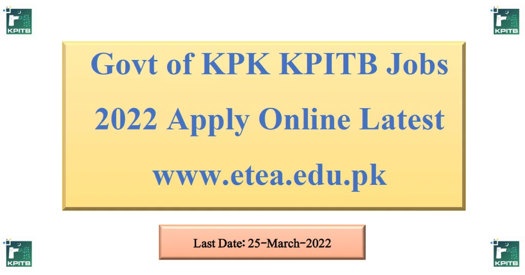 Featured Image Govt of KPK KPITB Jobs 2022 Apply Online Latest www.etea.edu.pk