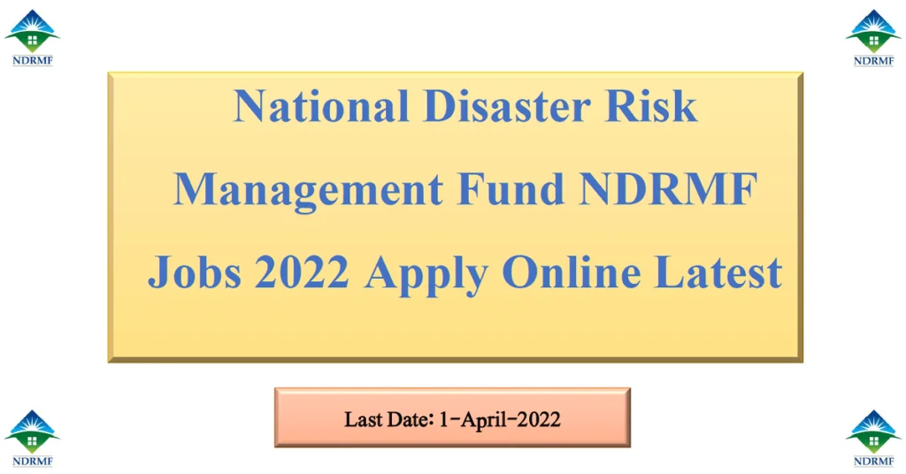 Featured Image National Disaster Risk Management Fund NDRMF Jobs 2022 Apply Online Latest