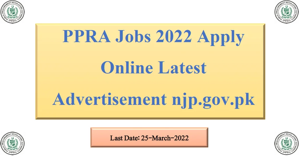 Featured Image PPRA Jobs 2022 Apply Online Latest Advertisement njp.gov.pk