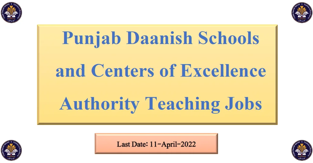 Featured Image Punjab Daanish Schools and Centers of Excellence Authority Teaching Jobs 2022